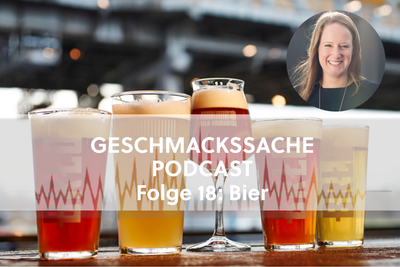 Podcast Folge 18: Ein Gespräch über Bier