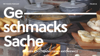 Podcast Folge 32: Ein Gespräch übers Kochen mit Heiko Antoniewicz
