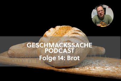 Podcast Folge 14: Brot