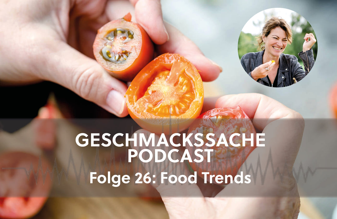 Podcast Folge 26: Ein Gespräch über Food Trends